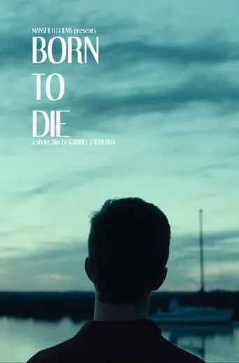Born to Die movie poster - Entertainment content
