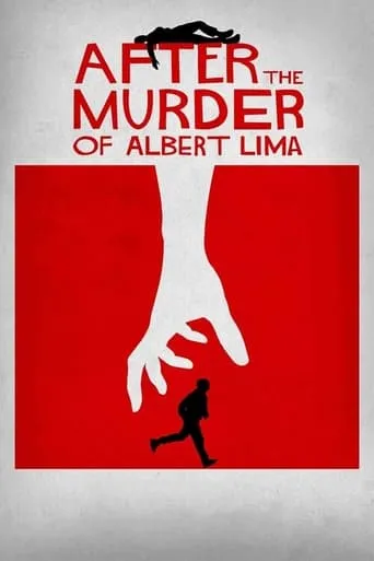 After The Murder Of Albert Lima movie poster - Rated 6/10