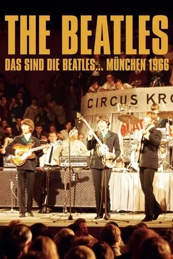 The Beatles: Live at Circus-Krone-Bau, Munich, Germany movie poster - Entertainment content