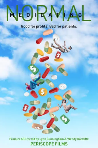 Medicating Normal movie poster - Rated 9.5/10