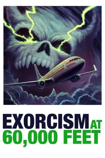 Exorcism at 60,000 Feet movie poster - Rated 5/10