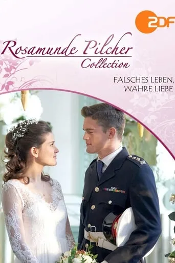 Rosamunde Pilcher: Falsches Leben, wahre Liebe movie poster - Rated 5.8/10