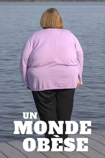 An Obese World movie poster - Rated 6.9/10