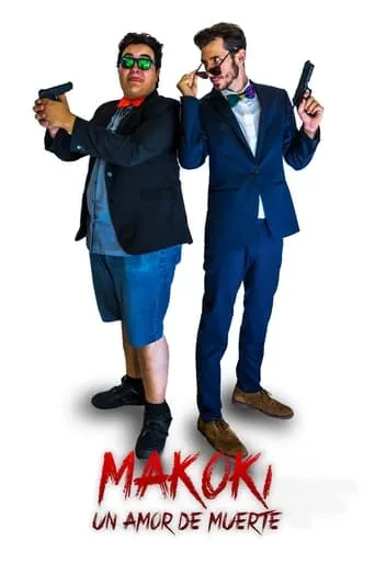 Makoki Un Amor de Muerte movie poster - Rated 5/10