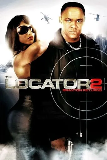 The Locator 2: Braxton Returns movie poster - Entertainment content