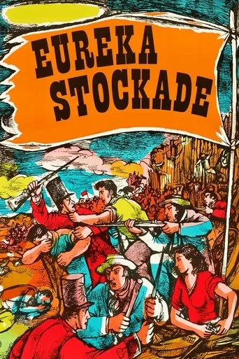 Eureka Stockade movie poster - Rated 5.6/10