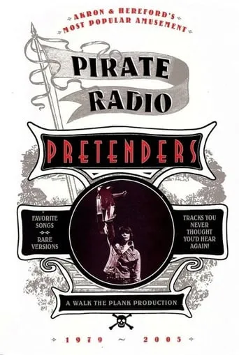 The Pretenders: Pirate Radio (1979-2005) movie poster - Entertainment content