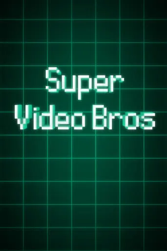 Super Video Bros movie poster - Rated 10/10