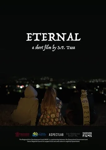 Eternal movie poster - Entertainment content