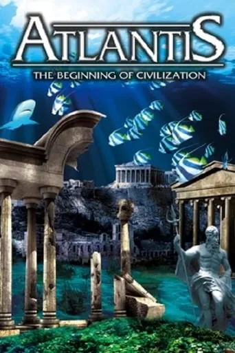 Atlantis: The Beginning of Civilization movie poster - Entertainment content