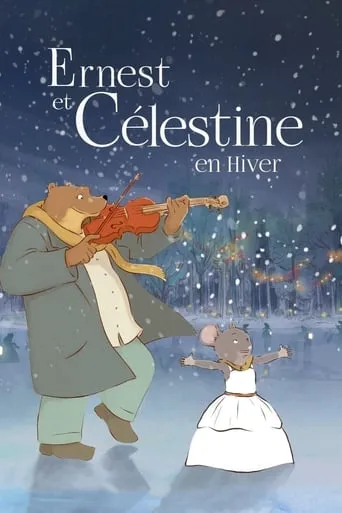 Ernest & Celestine's Winter movie poster - Rated 8/10