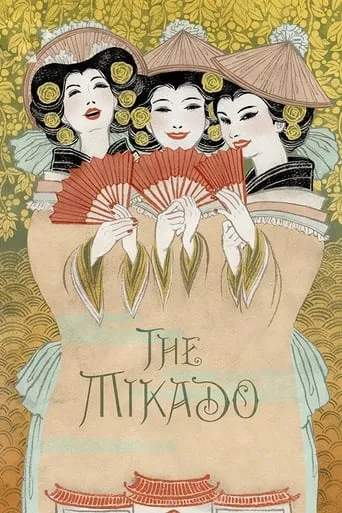 The Mikado movie poster - Rated 6.6/10