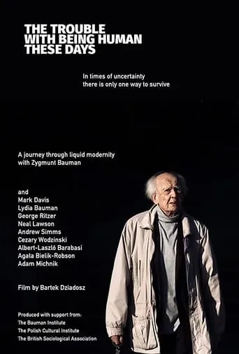 The Trouble with Being Human These Days movie poster - Entertainment content
