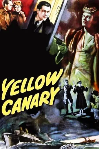 Yellow Canary movie poster - Rated 5.1/10