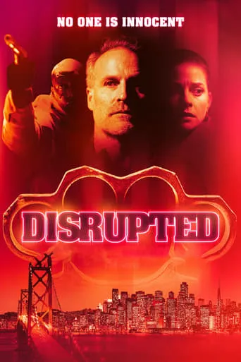 Disrupted movie poster - Rated 6.083/10