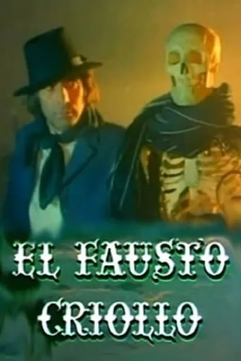 El Fausto criollo movie poster - Entertainment content
