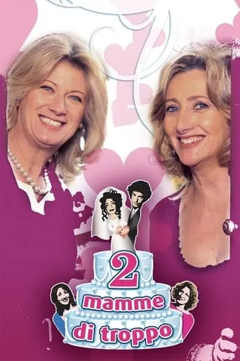Due mamme di troppo movie poster - Entertainment content