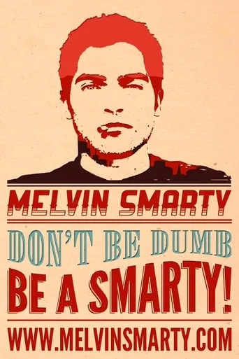 Melvin Smarty movie poster - Rated 3.5/10