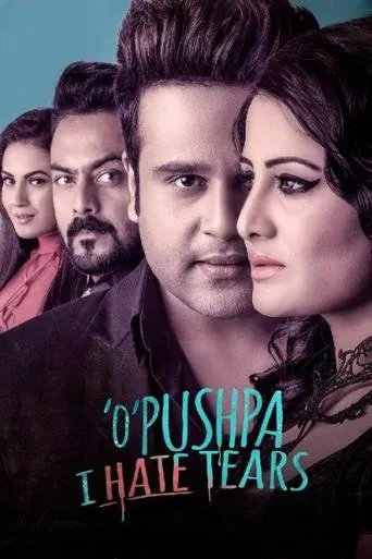 O Pushpa I Hate Tears movie poster - Rated 10/10