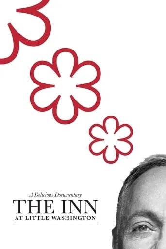 The Inn at Little Washington: A Delicious Documentary movie poster - Entertainment content
