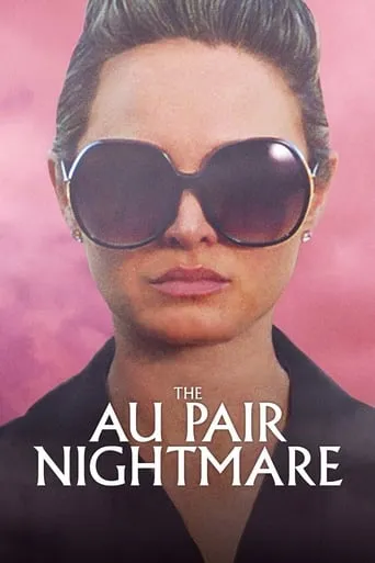 The Au Pair Nightmare movie poster - Rated 4.6/10