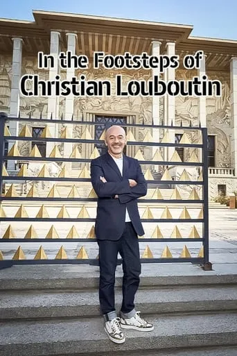 In the footsteps of Christian Louboutin movie poster - Rated 9/10