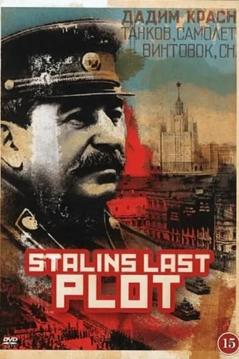 Stalin's Last Plot movie poster - Rated 8/10