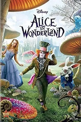 Alice in Wonderland: Effecting Wonderland movie poster - Rated 6.6/10