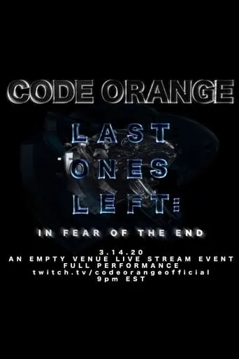 Last Ones Left: In Fear of the End movie poster - Entertainment content