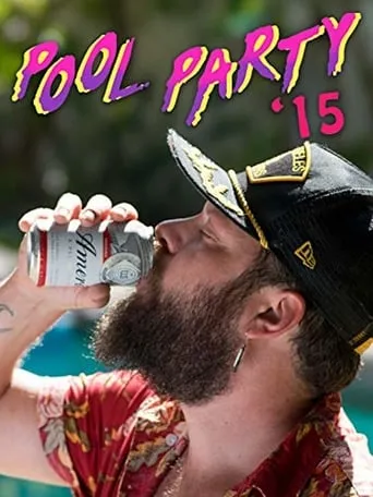 Pool Party '15 movie poster - Entertainment content