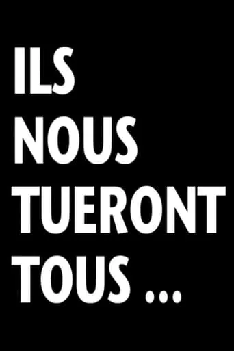 They Will Kill Us All movie poster - Entertainment content
