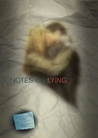 Notes on Lying movie poster - Entertainment content