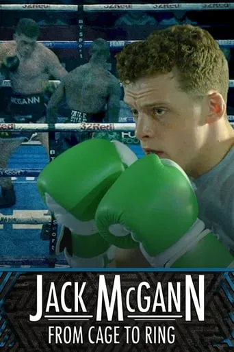 Jack McGann: From Cage to Ring movie poster - Entertainment content