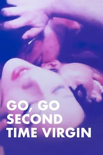 Go, Go Second Time Virgin movie poster - Rated 6.7/10