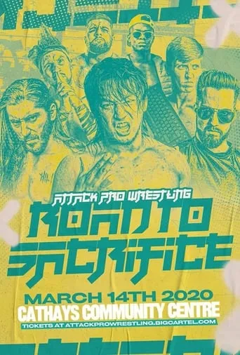 ATTACK! Pro Wrestling - Road To Sacrifice movie poster - Entertainment content