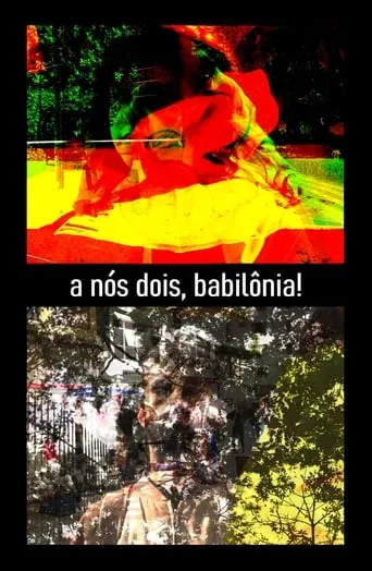 A nós dois, Babilônia! movie poster - Entertainment content