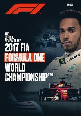 Formula 1: The Official Review Of The 2017 FIA Formula One World Championship movie poster - Rated 10/10