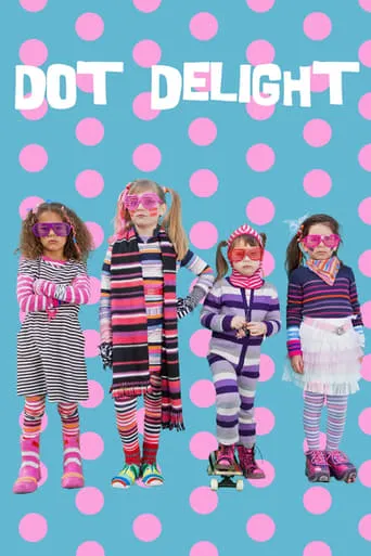 Dot Delight movie poster - Entertainment content