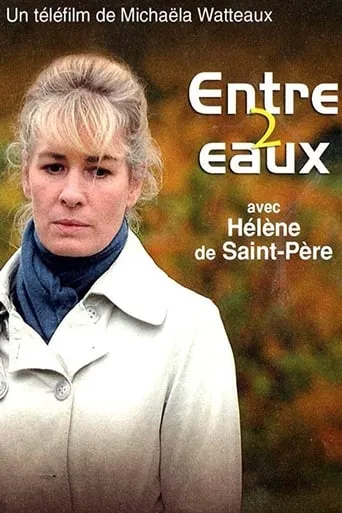 Entre deux eaux movie poster - Rated 7/10