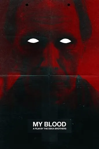My Blood movie poster - Rated 4.8/10