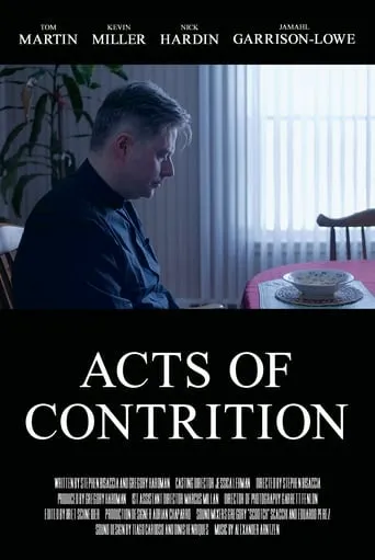 Acts of Contrition movie poster - Entertainment content