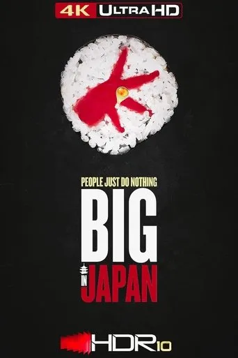 People Just Do Nothing: Big in Japan movie poster - Rated 6.5/10