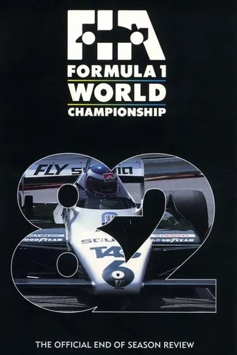 Formula 1: The Official End Of Season Review Of The 1982 FIA Formula One World Championship movie poster - Rated 4.8/10