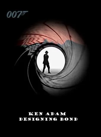 Ken Adam: Designing Bond movie poster - Rated 6.8/10