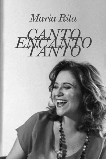 Maria Rita – Canto Encanto Tanto movie poster - Entertainment content