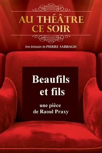 Beaufils et fils movie poster - Entertainment content