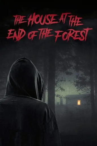 The House at the End of the Forest movie poster - Rated 5/10