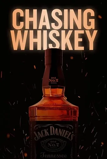 Chasing Whiskey movie poster - Rated 6.5/10