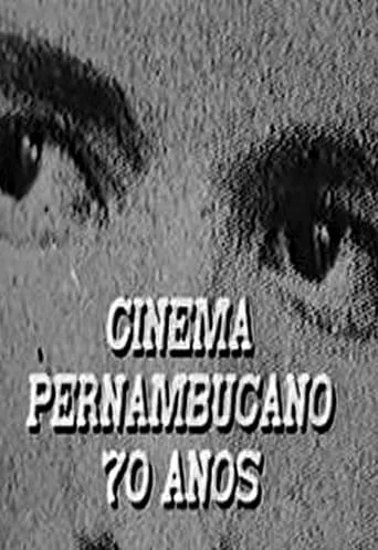 Cinema Pernambucano - 70 anos movie poster - Entertainment content