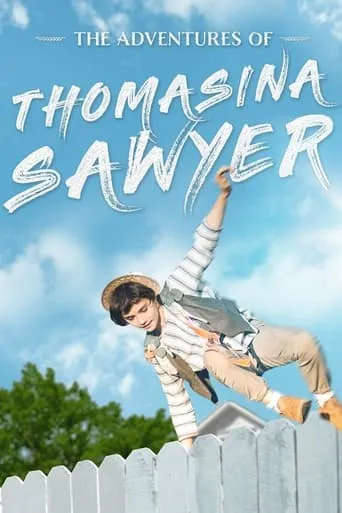 The Adventures of Thomasina Sawyer movie poster - Entertainment content